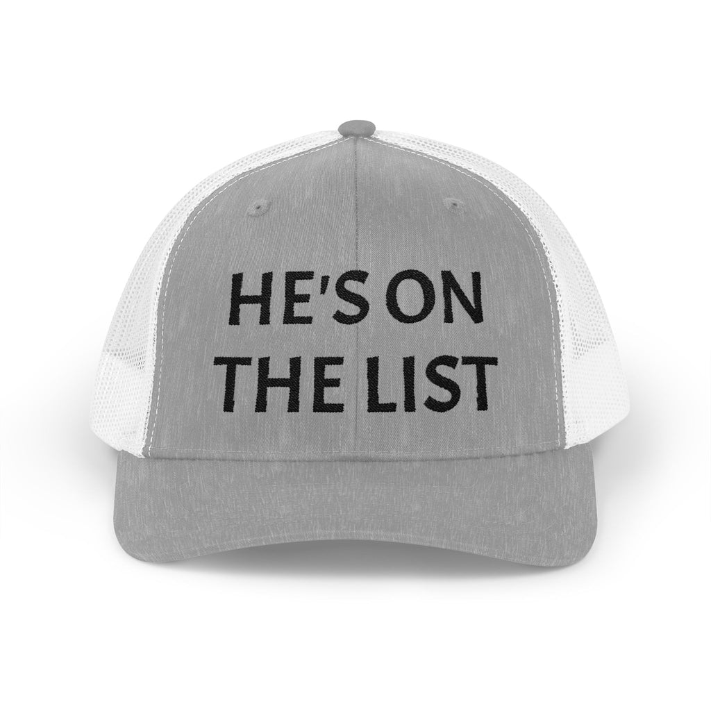 He's On The List | Black Embroidered Fudjt Snapback Trucker Cap in 6 Colors | Trending Now