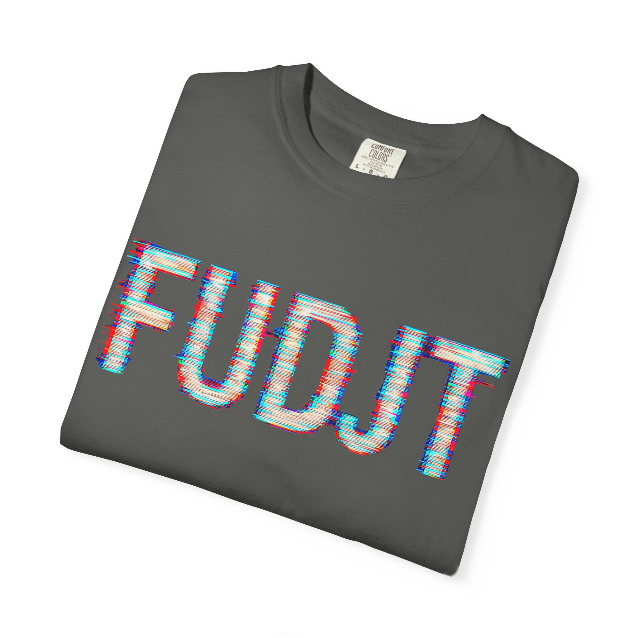 FUDJT Glitch Front & No Crown Back Premium Heavyweight Tee | 15 Colors
