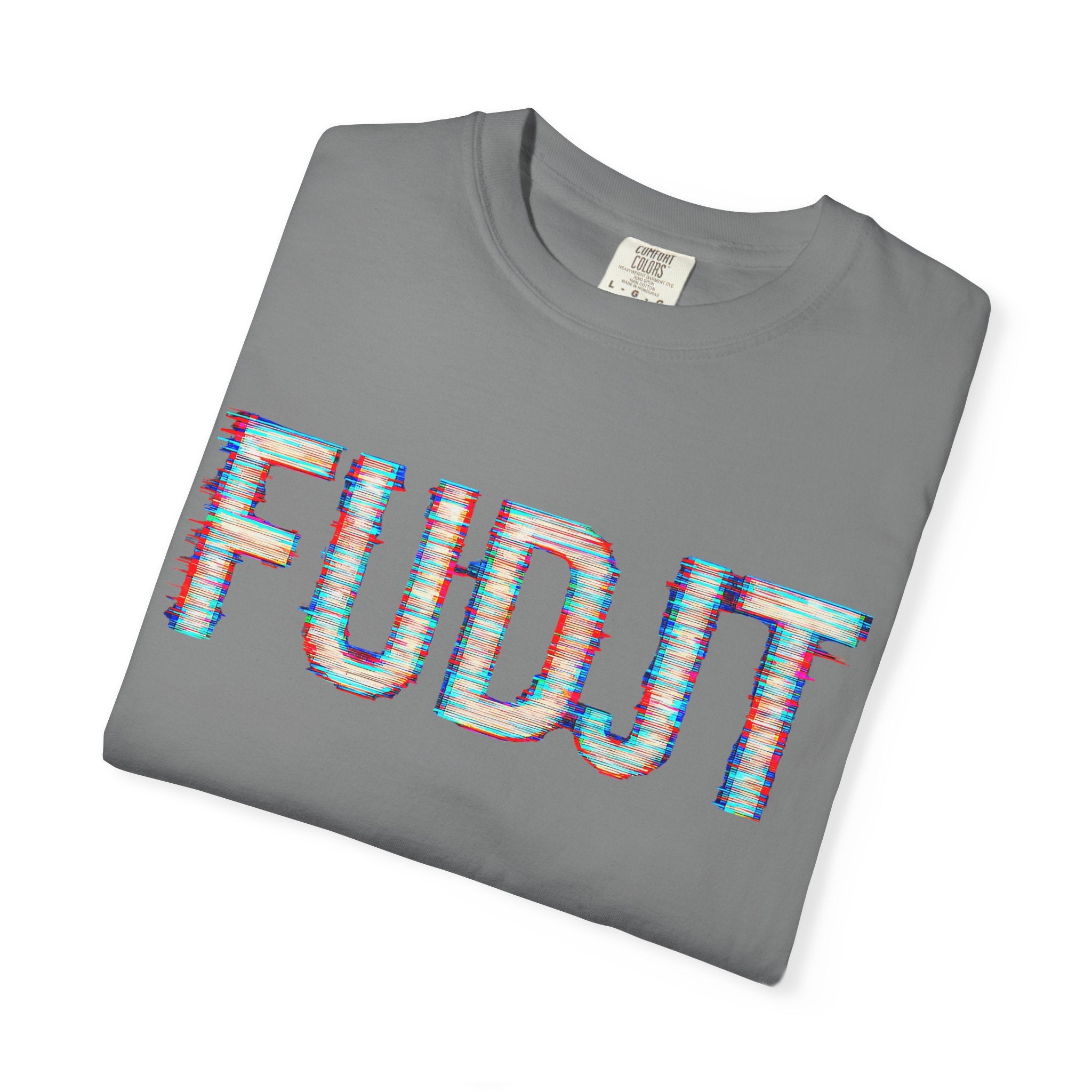 FUDJT Glitch Front & No Crown Back Premium Heavyweight Tee | 15 Colors