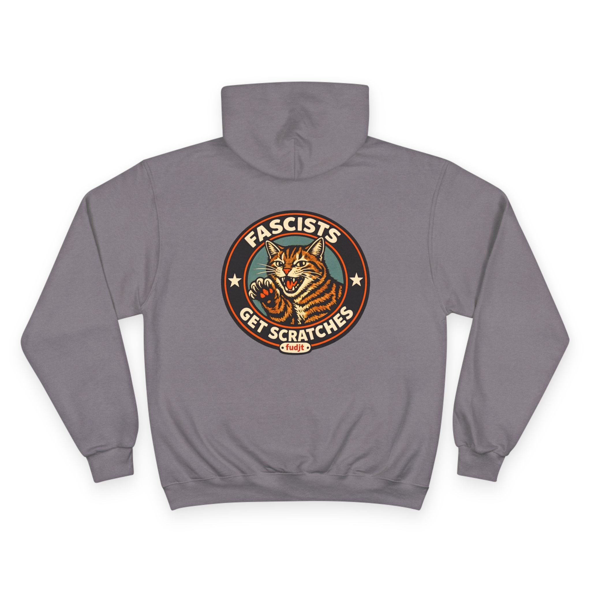 Fascists Get Scratches / No Tyrants Champion Cat Hoodie | Front & Back Graphics | 7 Colors