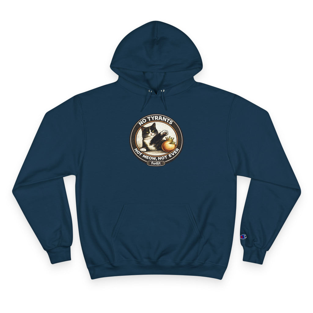Fascists Get Scratches / No Tyrants Champion Cat Hoodie | Front & Back Graphics | 7 Colors