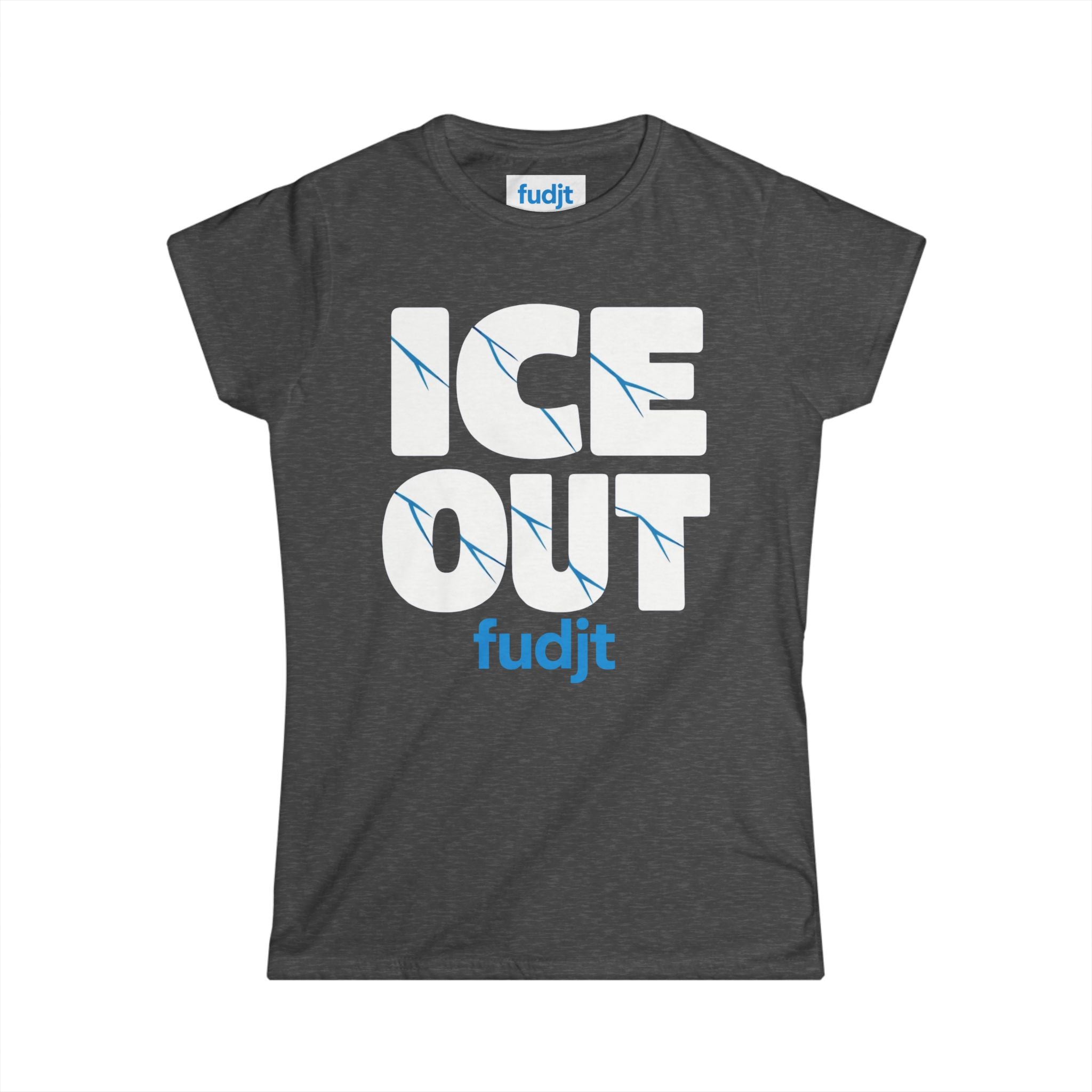 ICE Out fudjt Women's Comfy Stylie Tee | 11 Colors