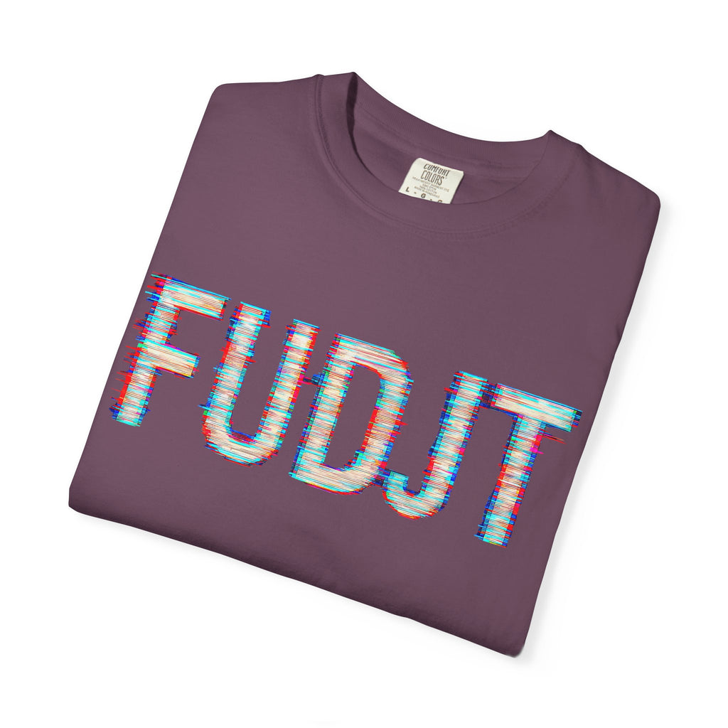 FUDJT Glitch Front & No Crown Back Premium Heavyweight Tee | 15 Colors