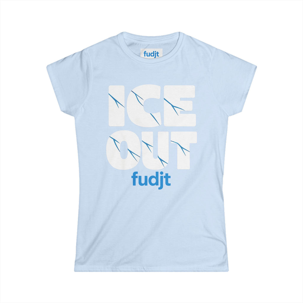 ICE Out fudjt Women's Comfy Stylie Tee | 11 Colors