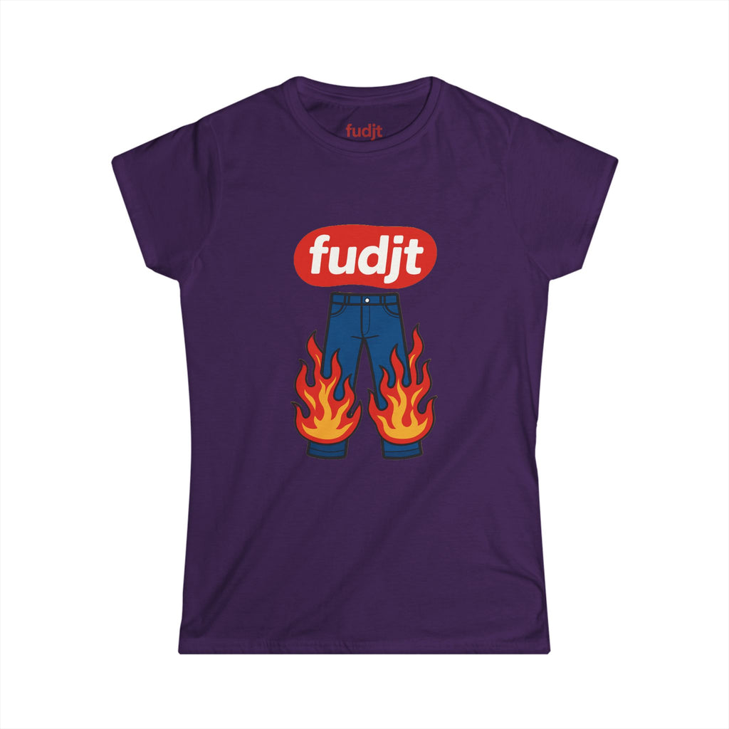 fudjt Pants On Fire Women's Comfy Stylie Tee | 12 Colors