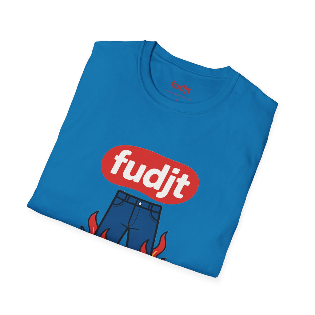 fudjt Pants On Fire Everyday Style Tee | 14 Colors