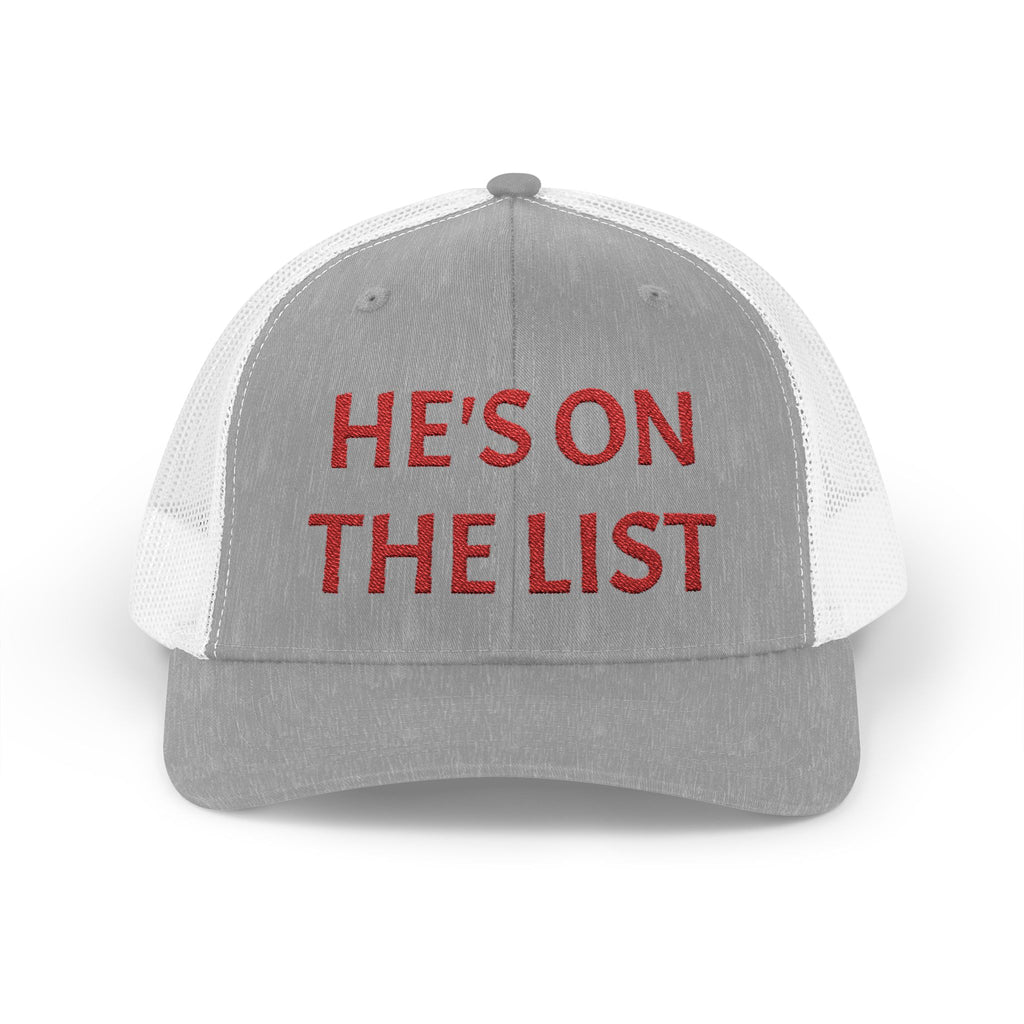 He's On The List | Red Embroidered Fudjt Snapback Trucker Cap in 6 Colors | Trending Now