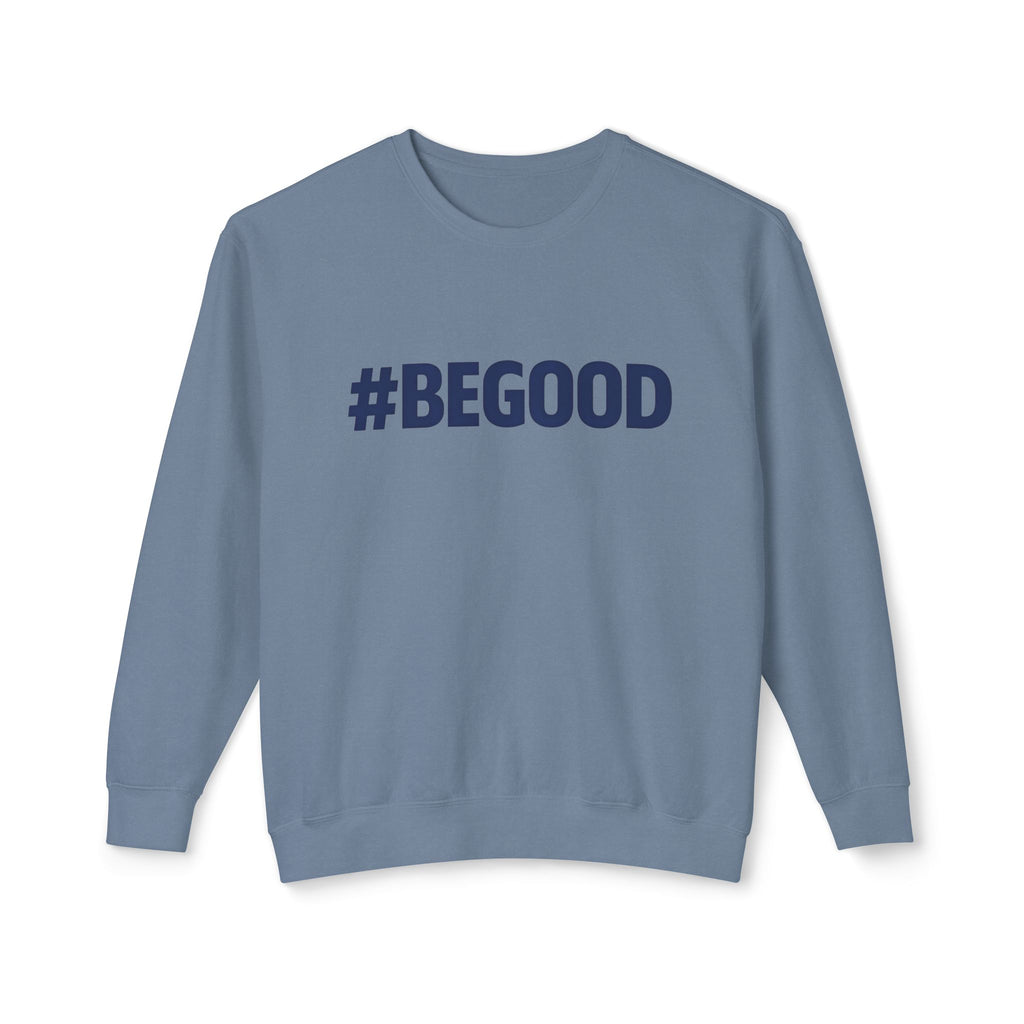 #BEGOOD Crewneck Sweatshirt — Blue Star Graphic Backside, Premium Casual Pullover | 7 Colors