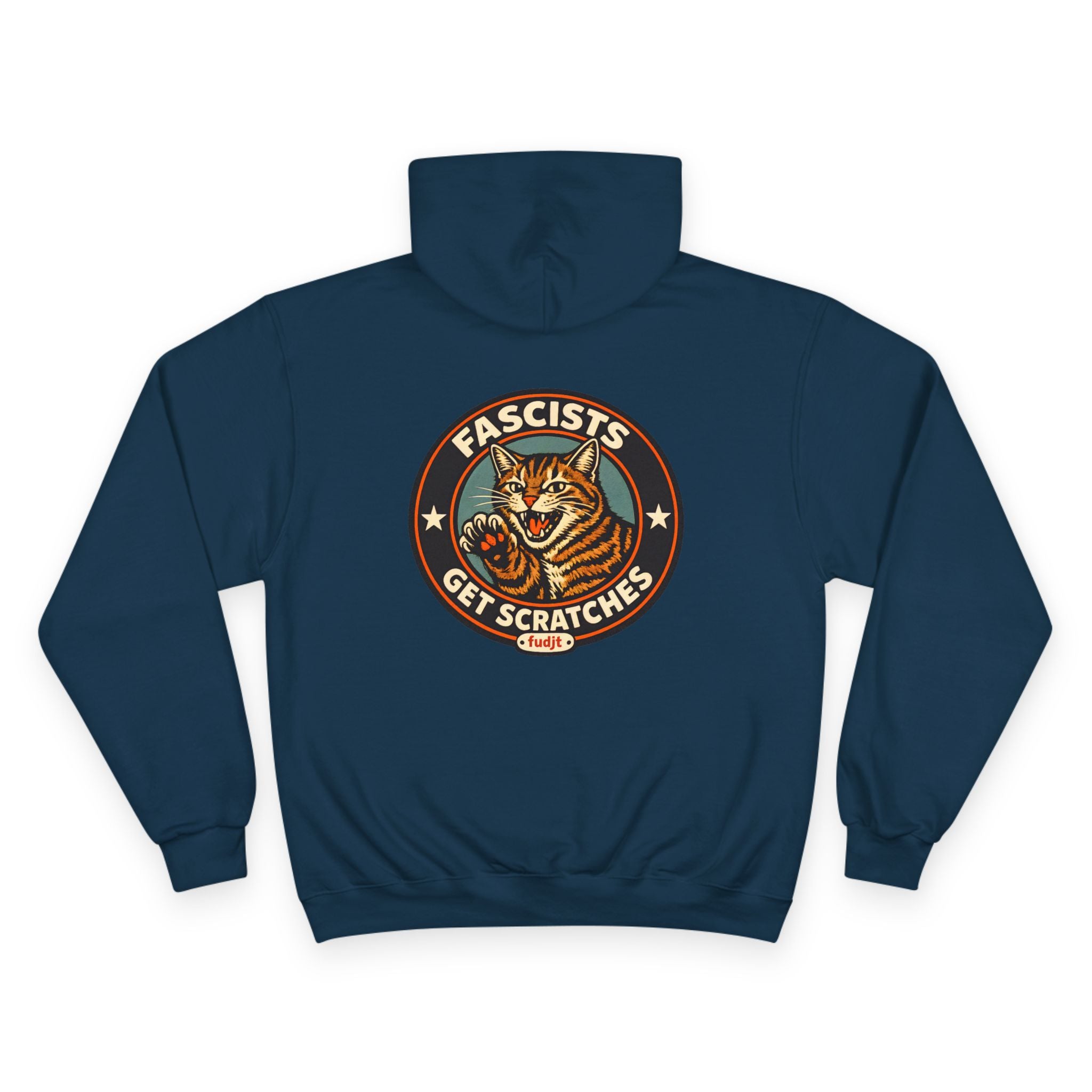 Fascists Get Scratches / No Tyrants Champion Cat Hoodie | Front & Back Graphics | 7 Colors