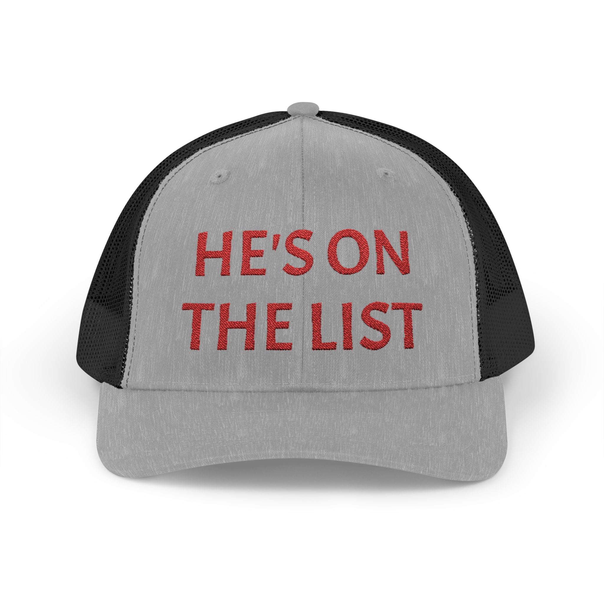 He's On The List | Red Embroidered Fudjt Snapback Trucker Cap in 6 Colors | Trending Now