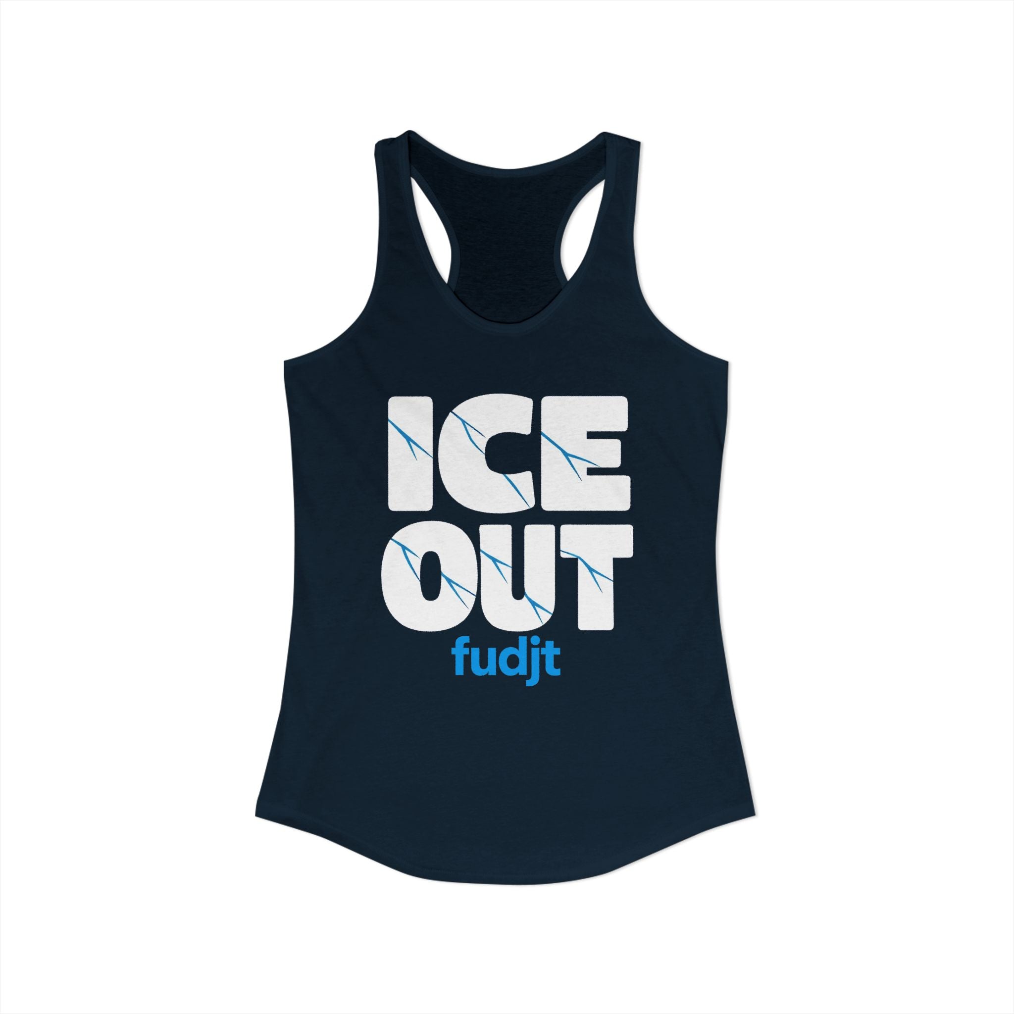 ICE OUT fudjt Women's Racerback Tank, Relaxed Fit | 4 Colors