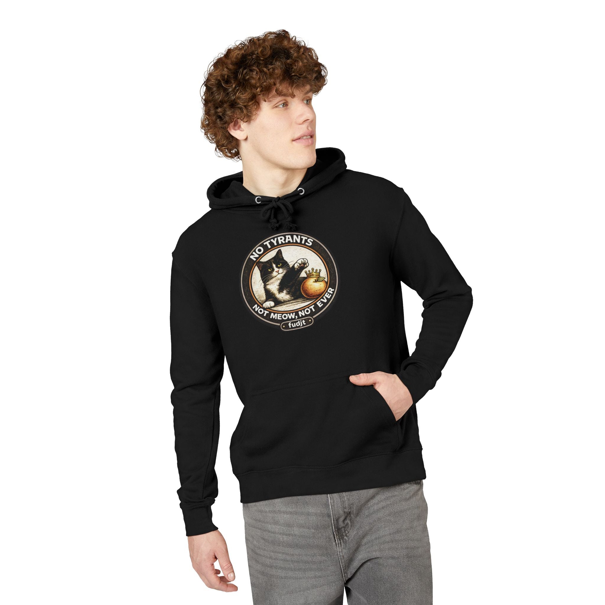 fudjt French Terry Hoodie | No Tyrants -Not Meow, Not Ever | 6 Colors