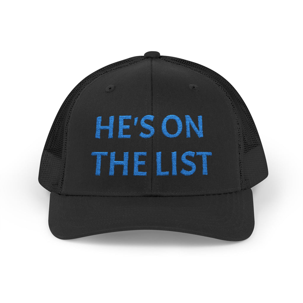 He's On The List | Light Blue Embroidered Fudjt Snapback Trucker Cap | Trending Now