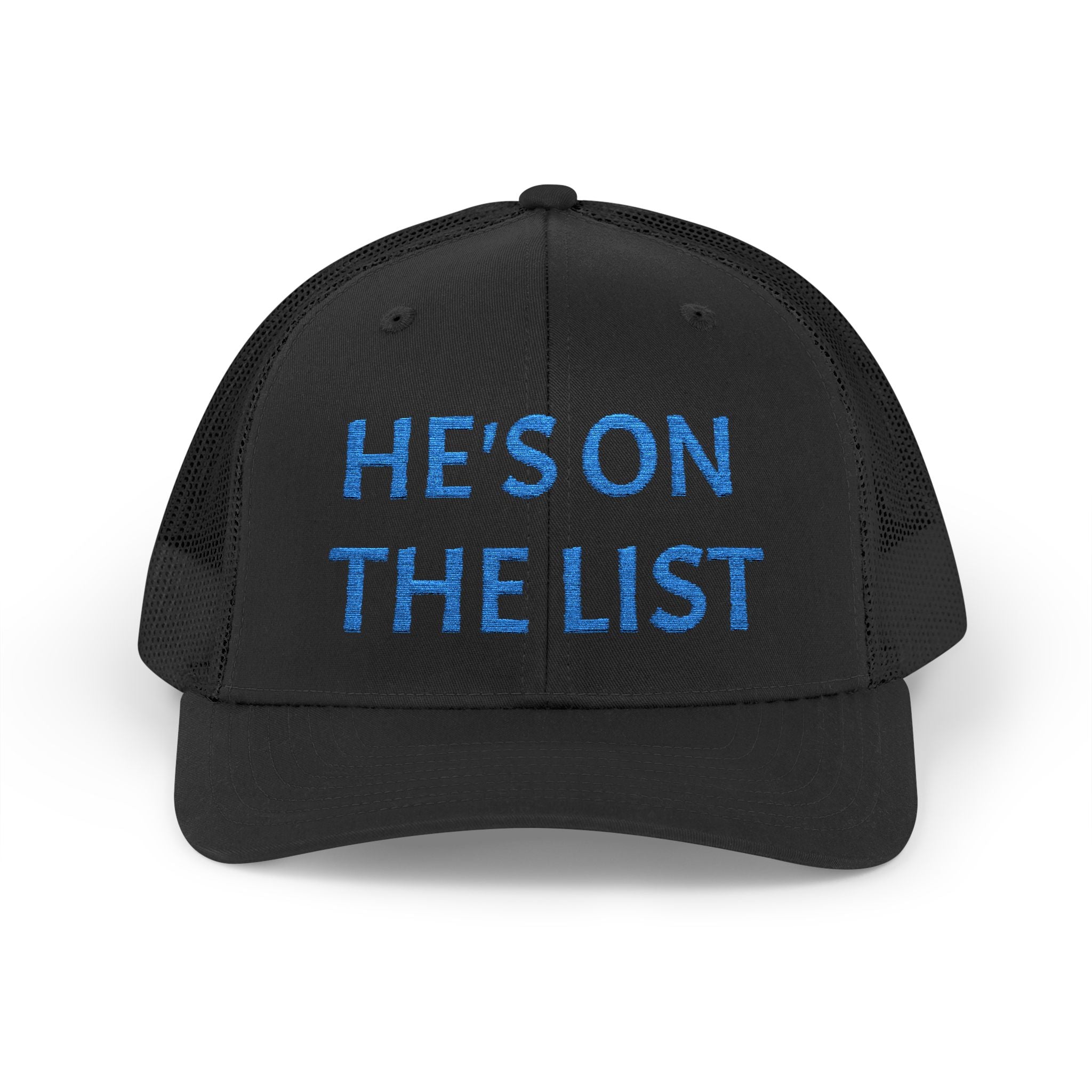 He's On The List | Light Blue Embroidered Fudjt Snapback Trucker Cap | Trending Now