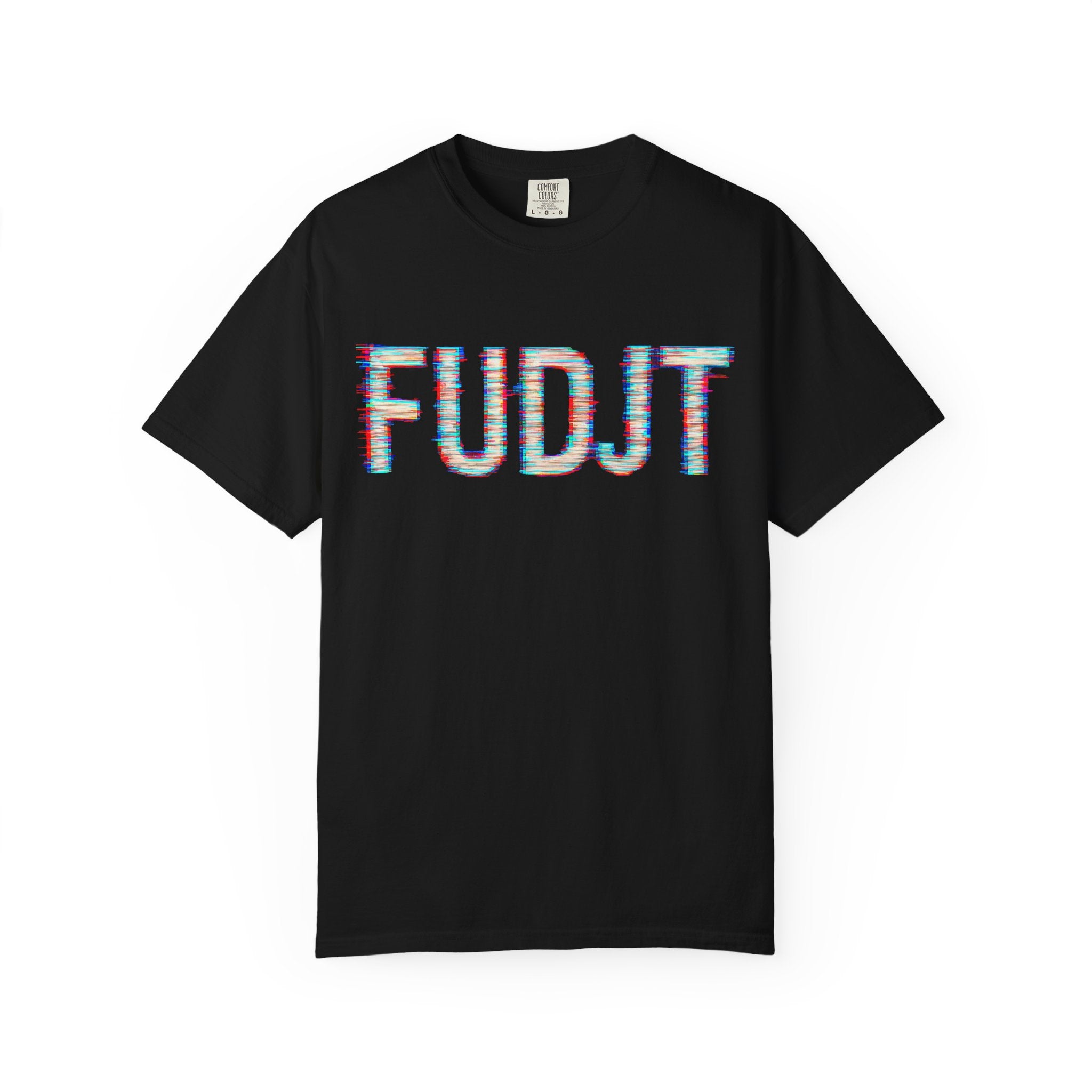 FUDJT Glitch Front & No Crown Back Premium Heavyweight Tee | 15 Colors