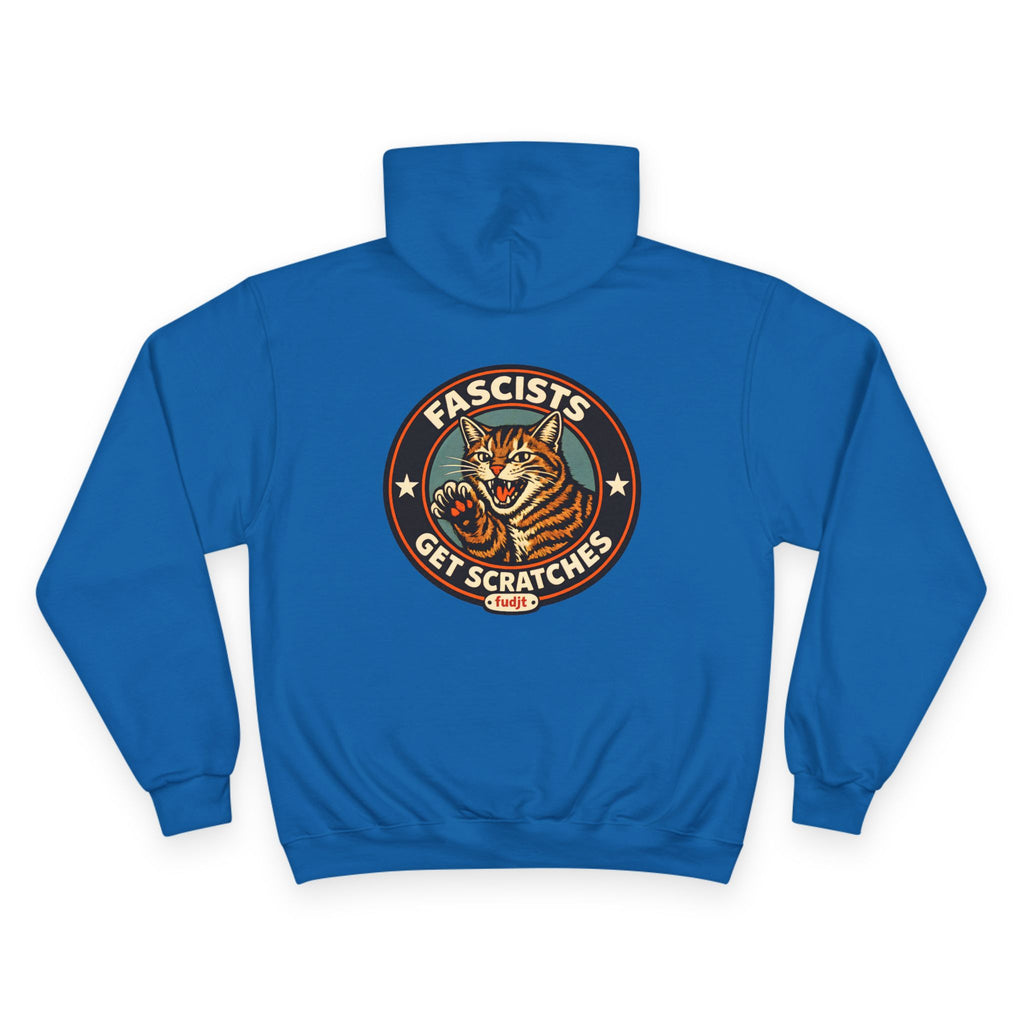 Fascists Get Scratches / No Tyrants Champion Cat Hoodie | Front & Back Graphics | 7 Colors