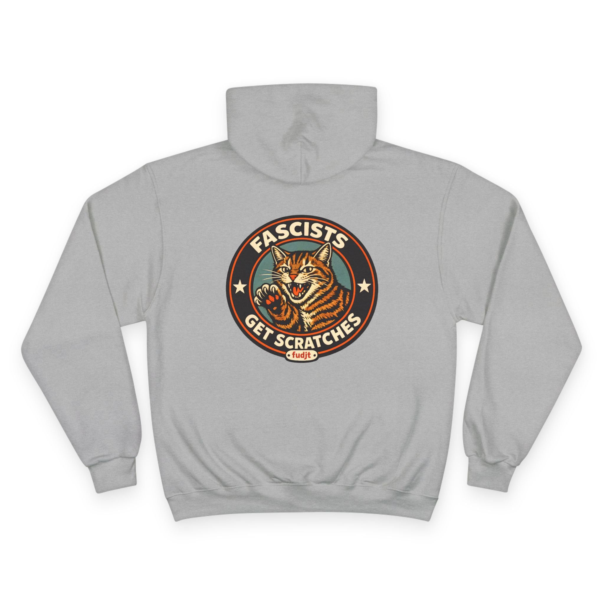Fascists Get Scratches / No Tyrants Champion Cat Hoodie | Front & Back Graphics | 7 Colors