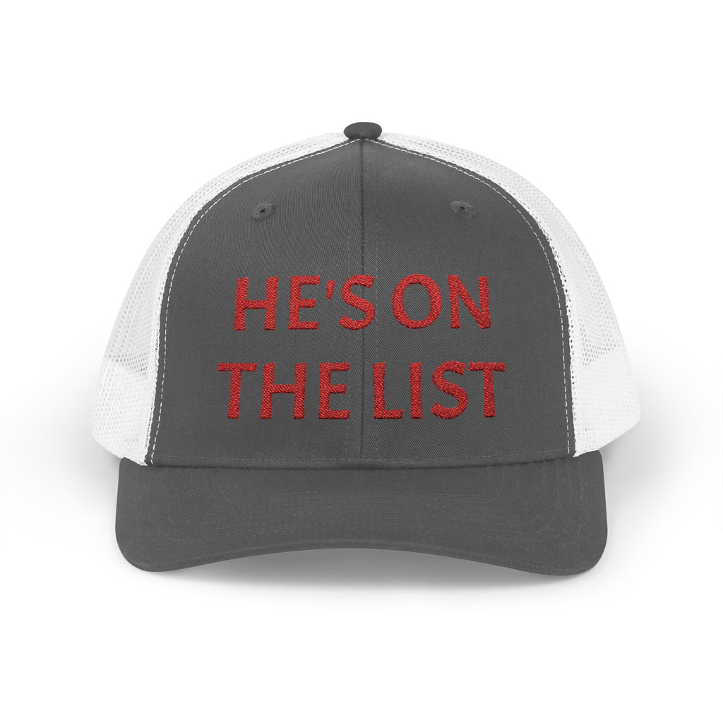 He's On The List | Red Embroidered Fudjt Snapback Trucker Cap in 6 Colors | Trending Now