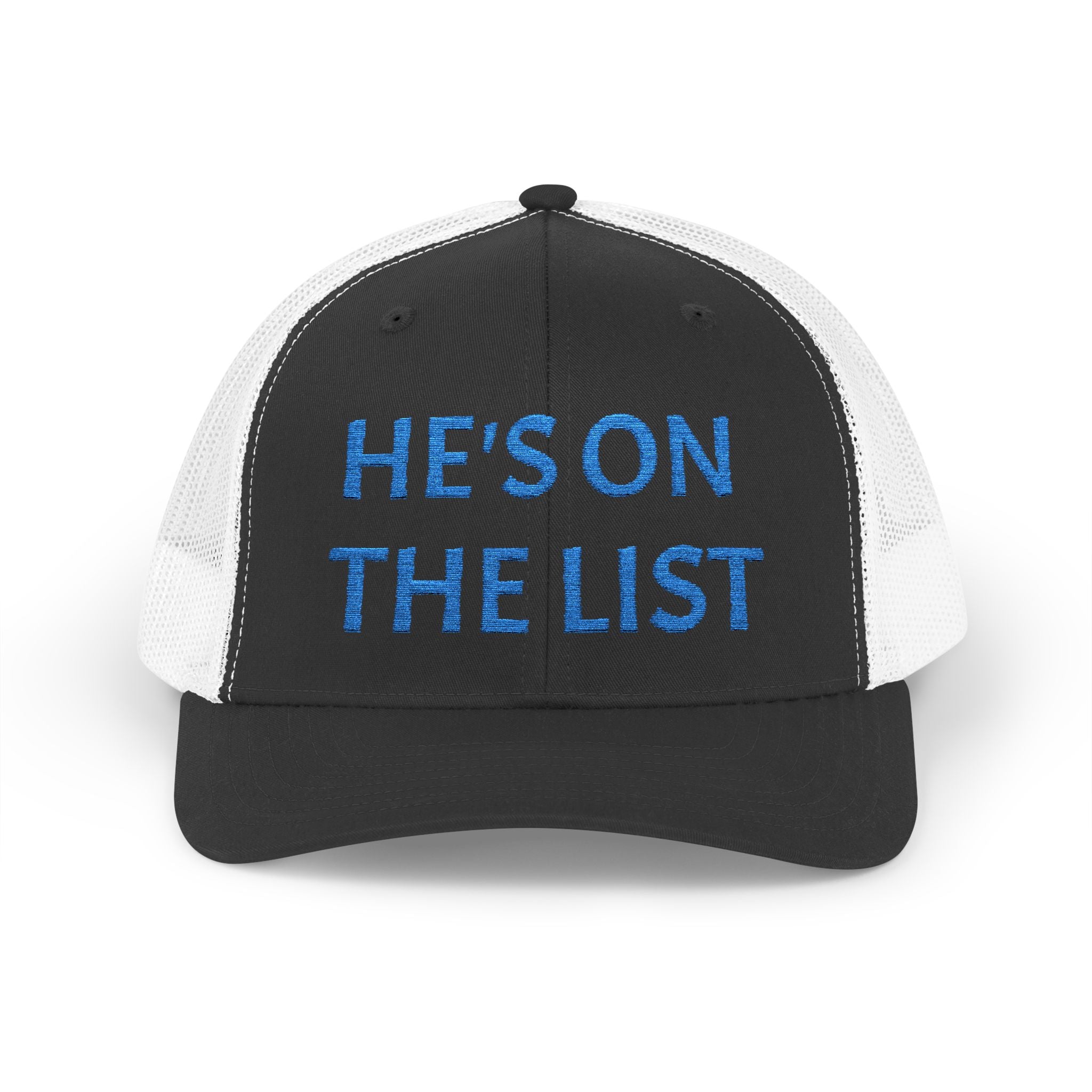 He's On The List | Light Blue Embroidered Fudjt Snapback Trucker Cap | Trending Now
