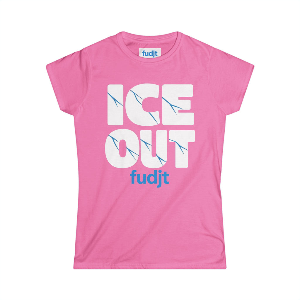 ICE Out fudjt Women's Comfy Stylie Tee | 11 Colors