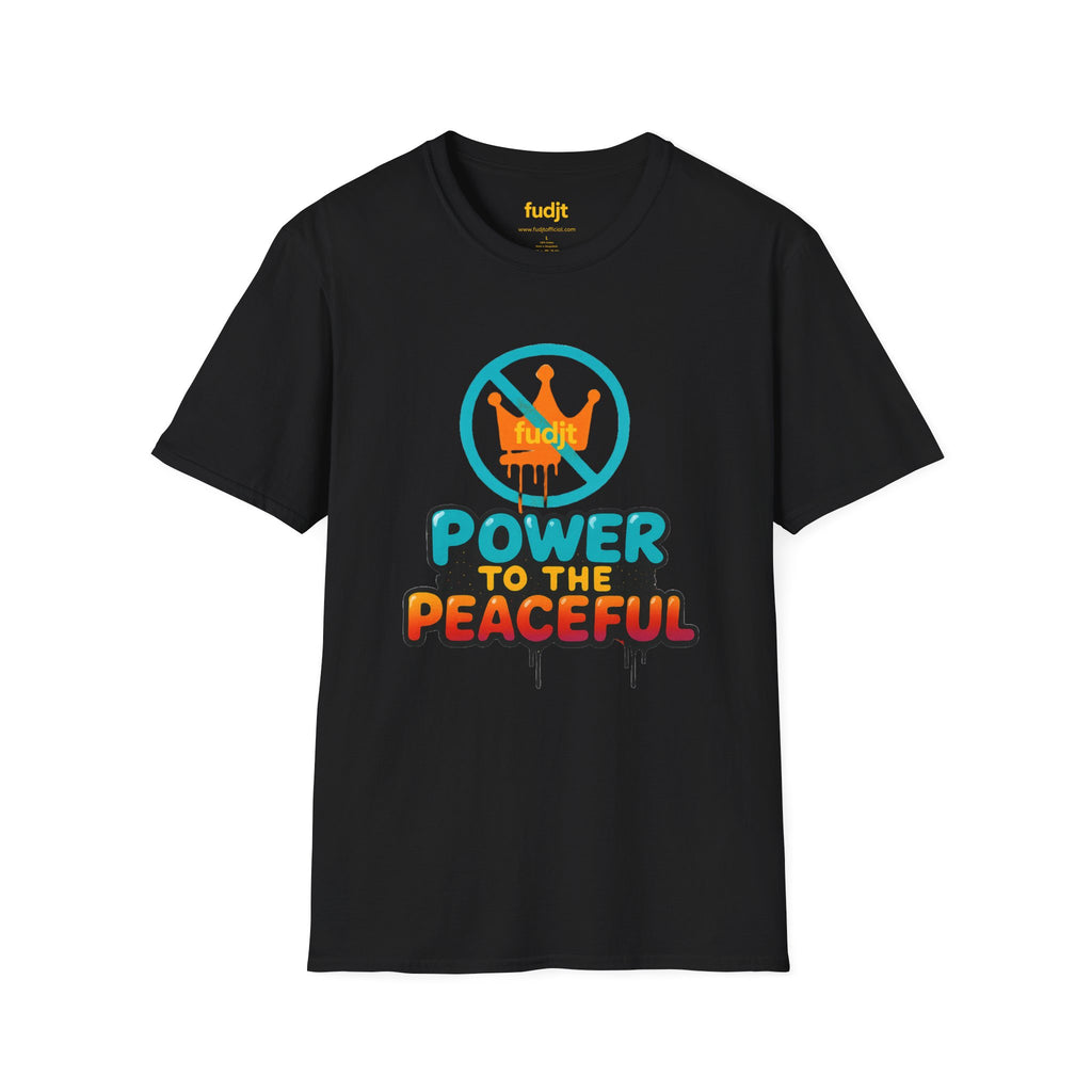 fudjt No Kings Power To The Peaceful Tee | 10 Colors